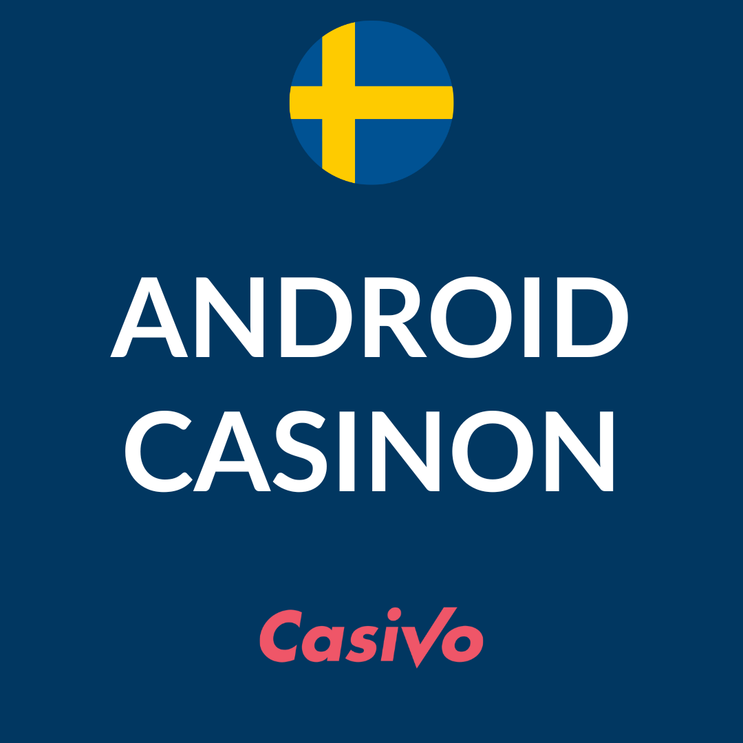 Android Casinon - Bäst Casinon för Android 2024